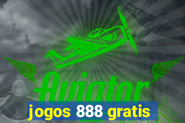 jogos 888 gratis