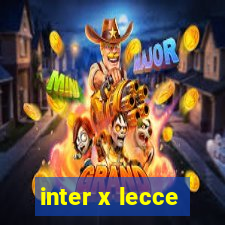 inter x lecce