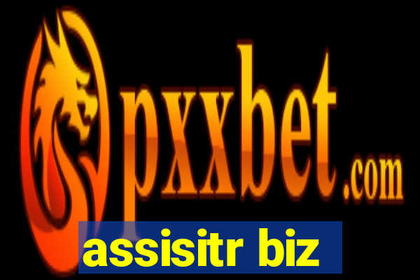 assisitr biz