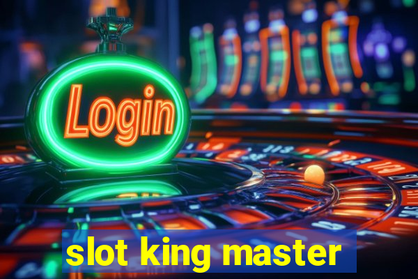 slot king master