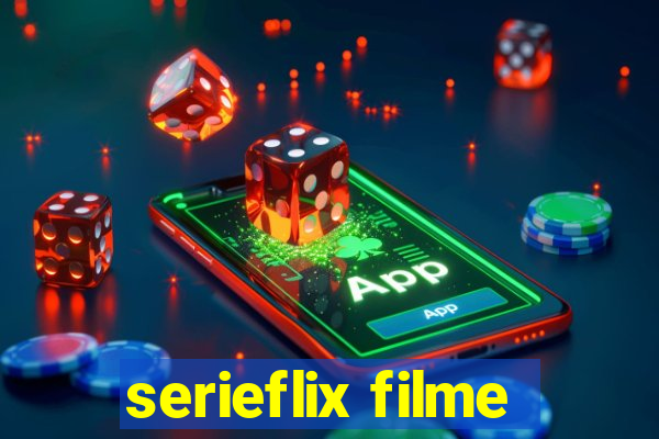 serieflix filme