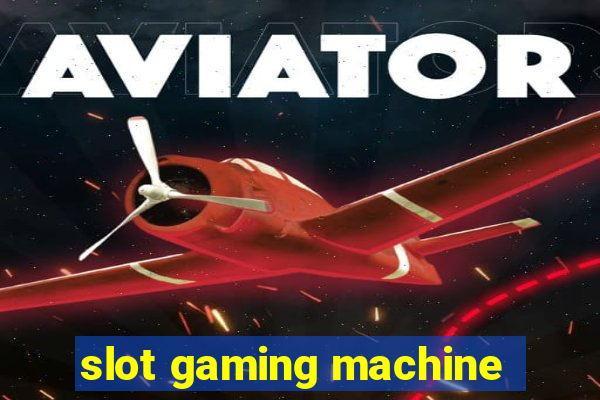 slot gaming machine