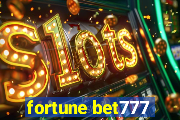 fortune bet777