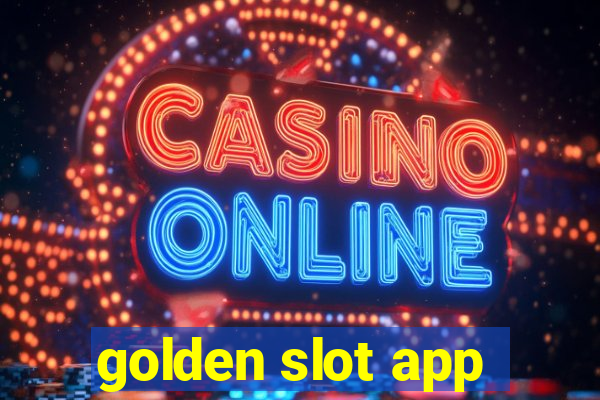 golden slot app