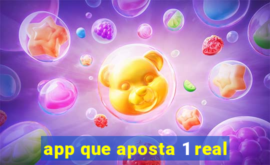 app que aposta 1 real