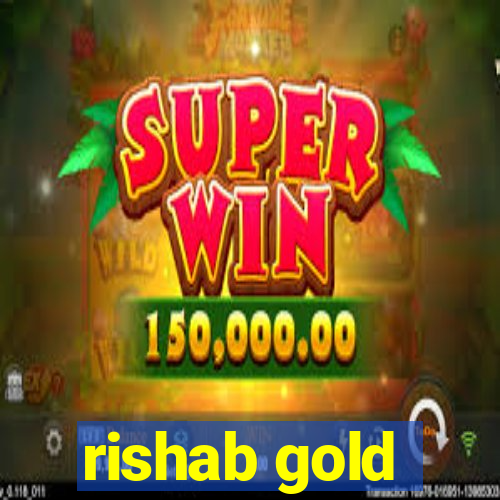 rishab gold