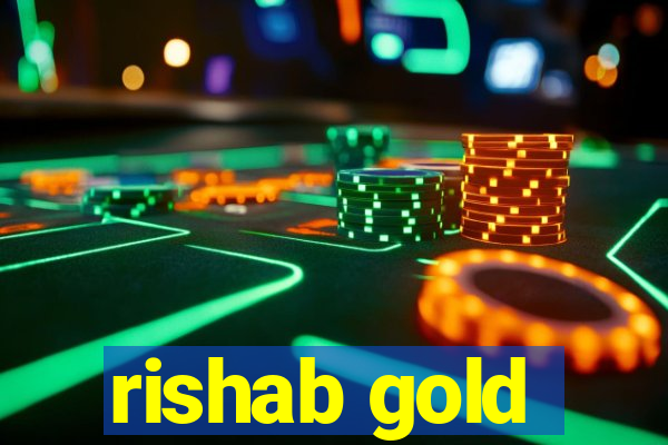 rishab gold