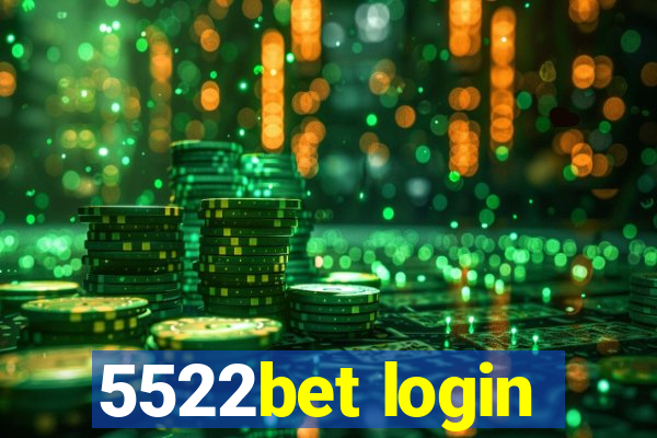 5522bet login