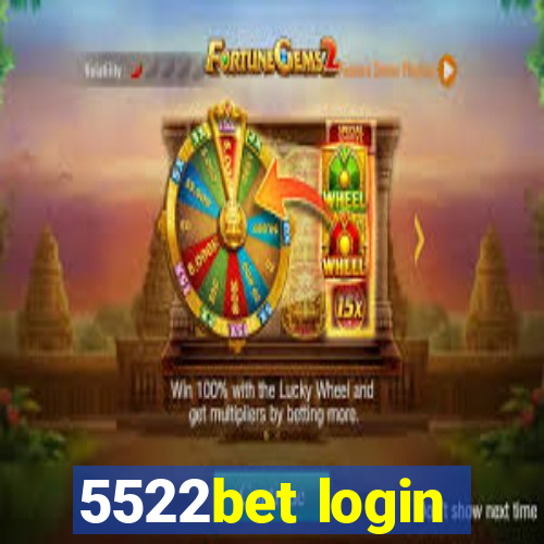 5522bet login