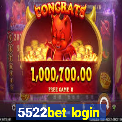 5522bet login