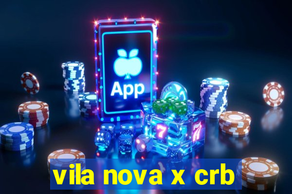 vila nova x crb