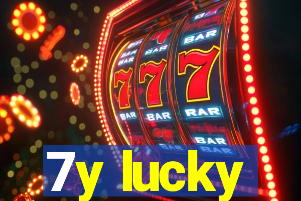 7y lucky