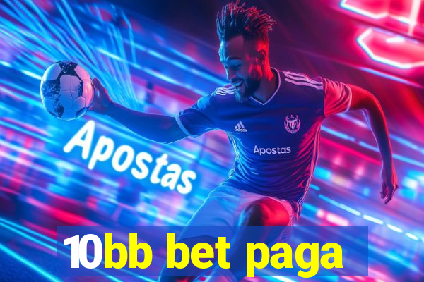 10bb bet paga