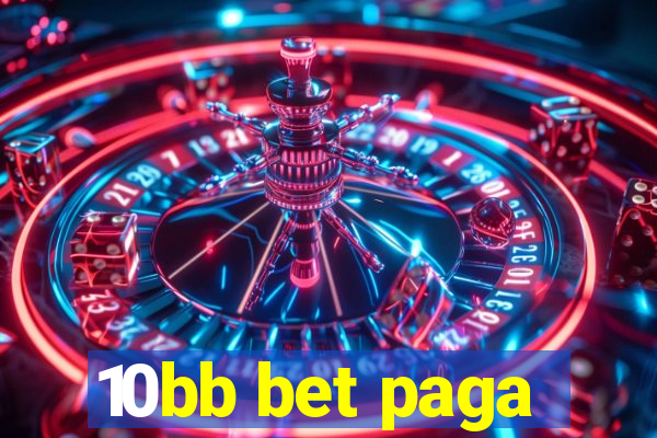 10bb bet paga