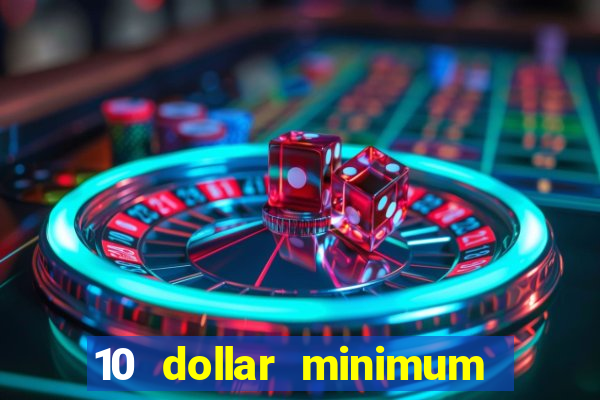 10 dollar minimum deposit usa online casino 2019