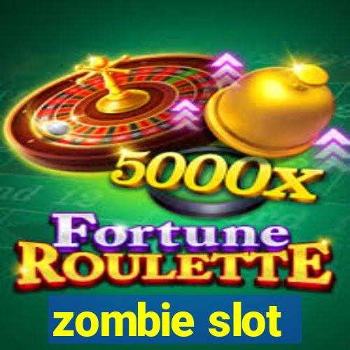 zombie slot