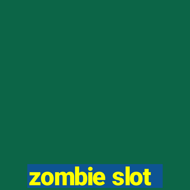 zombie slot