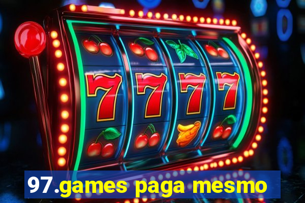 97.games paga mesmo