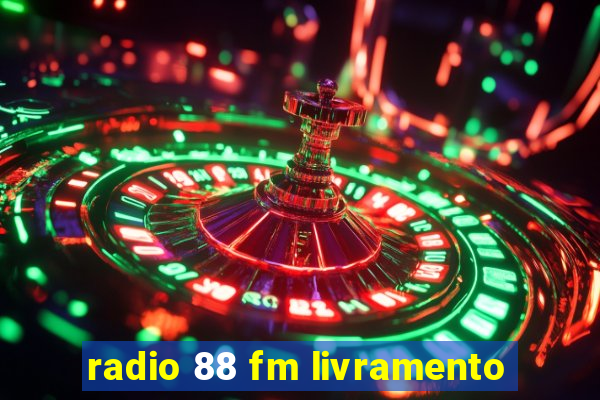 radio 88 fm livramento