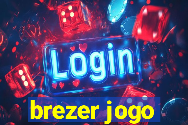 brezer jogo