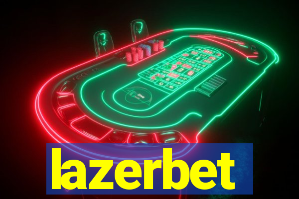 lazerbet