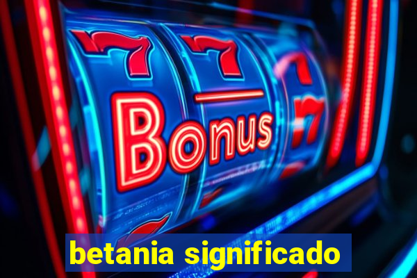 betania significado