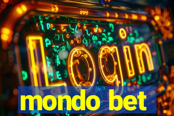 mondo bet