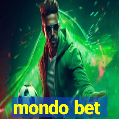 mondo bet