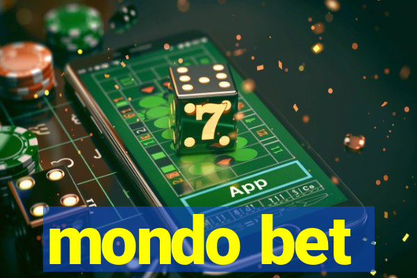 mondo bet