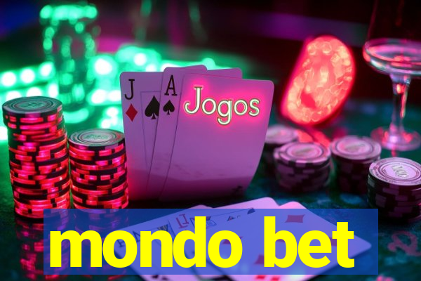 mondo bet