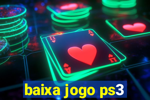 baixa jogo ps3