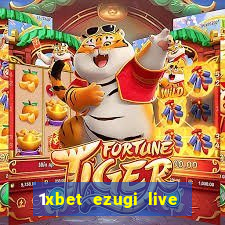 1xbet ezugi live online casino