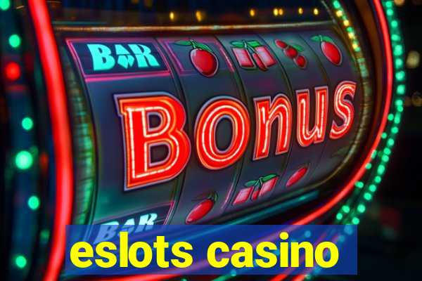 eslots casino