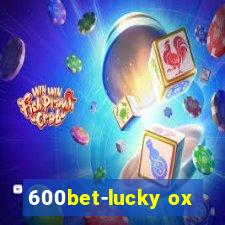 600bet-lucky ox