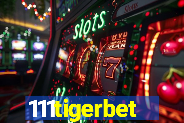 111tigerbet