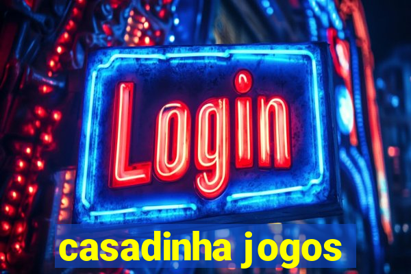 casadinha jogos