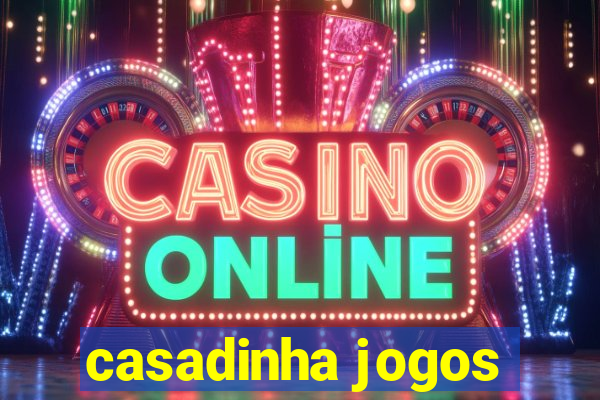 casadinha jogos