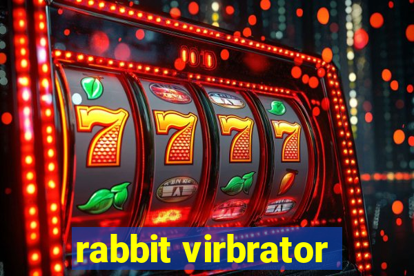 rabbit virbrator