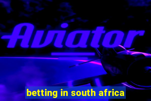 betting in south africa