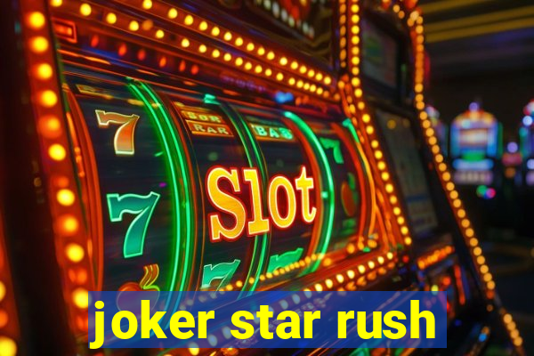 joker star rush