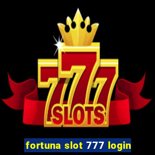 fortuna slot 777 login