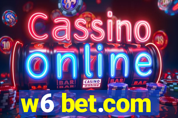 w6 bet.com