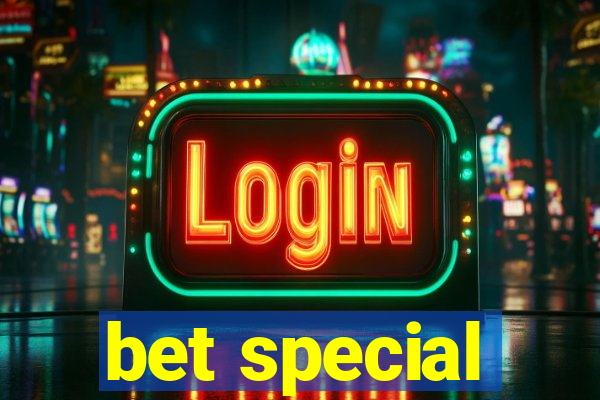 bet special