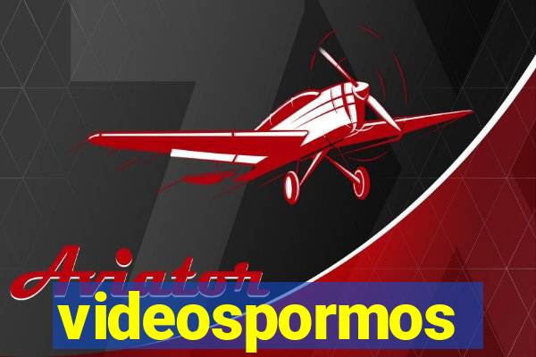 videospormos