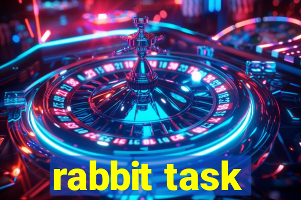 rabbit task