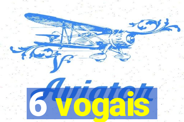 6 vogais