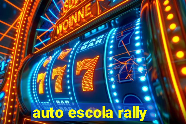 auto escola rally