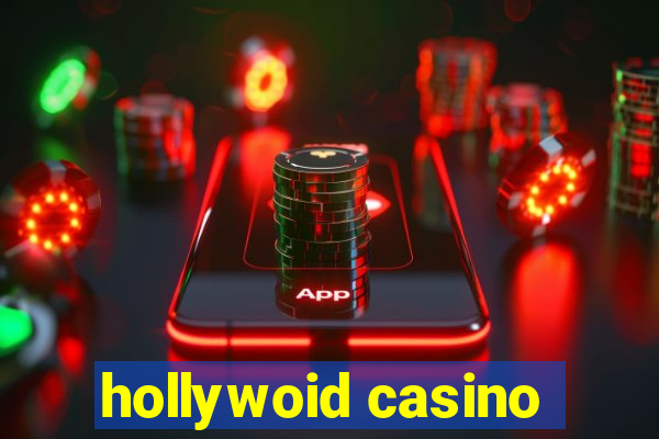 hollywoid casino