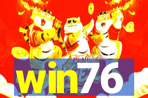 win76