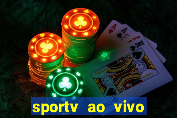 sportv ao vivo online multi